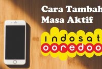 Cara Menambah Masa Aktif Kartu Perdana Indosat Tanpa Membeli Pulsa