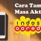 Cara Menambah Masa Aktif Kartu Perdana Indosat Tanpa Membeli Pulsa