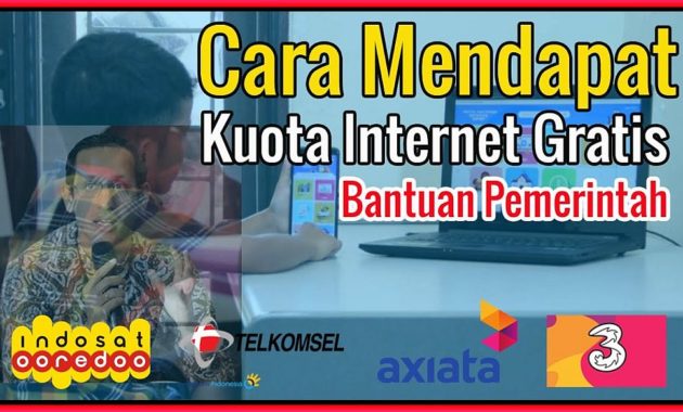 √ Kuota Gratis Dari Pemerintah Cara Mendapatkan Dan Mengeceknya