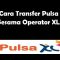 Cara Transfer Pulsa XL